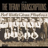 Bob Wills & His Texas Playboys - The Tiffany Transcriptions (10CD Box Set), Vol. 1